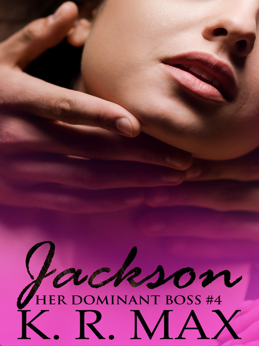 Title details for Jackson by K. R. Max - Available